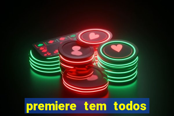 premiere tem todos os jogos